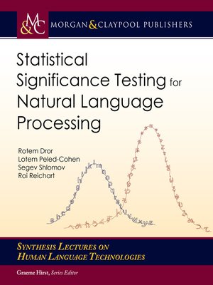 cover image of Statistical Significance Testing for Natural Language Processing